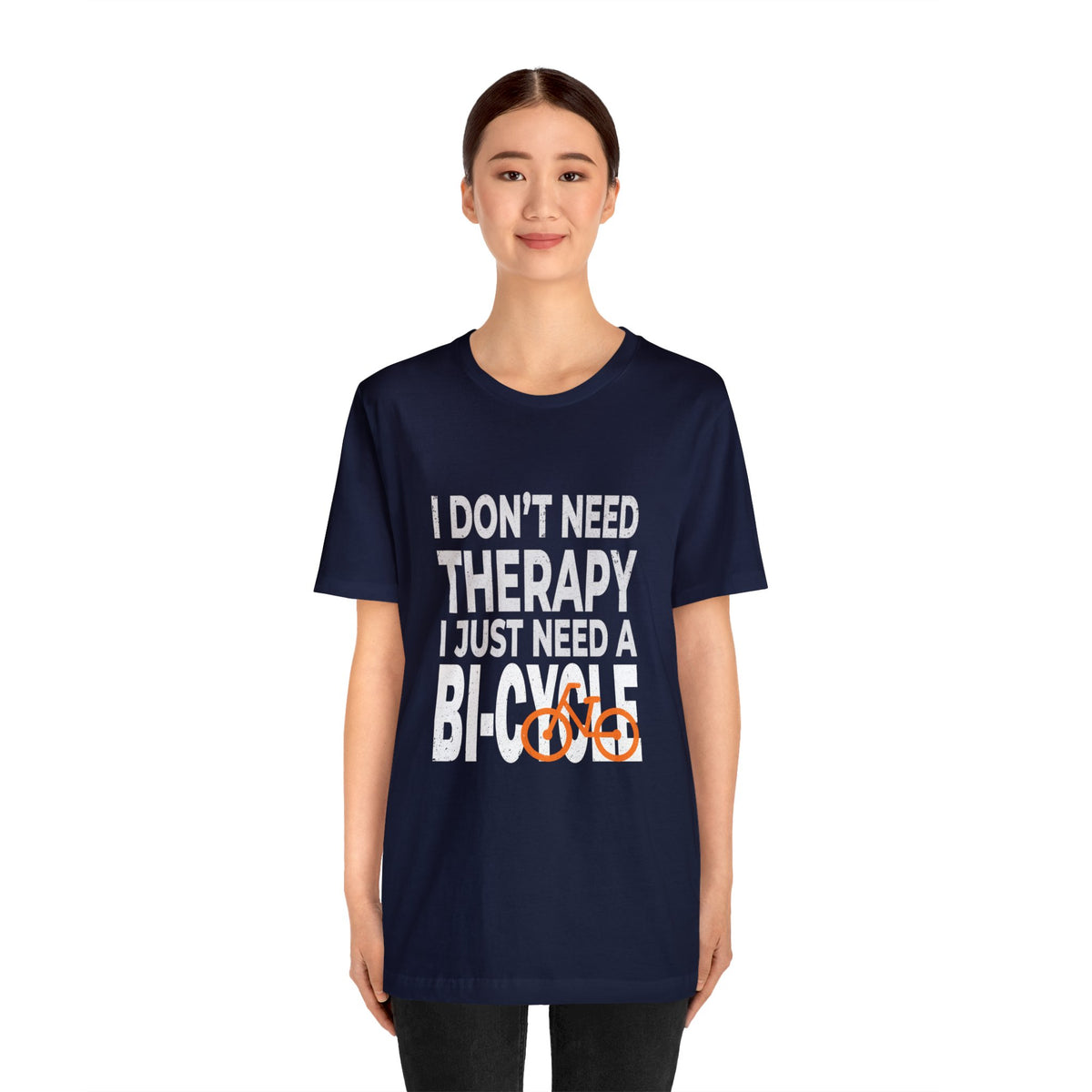 I Don't Need Therapy Unisex Jersey Short Sleeve Tee