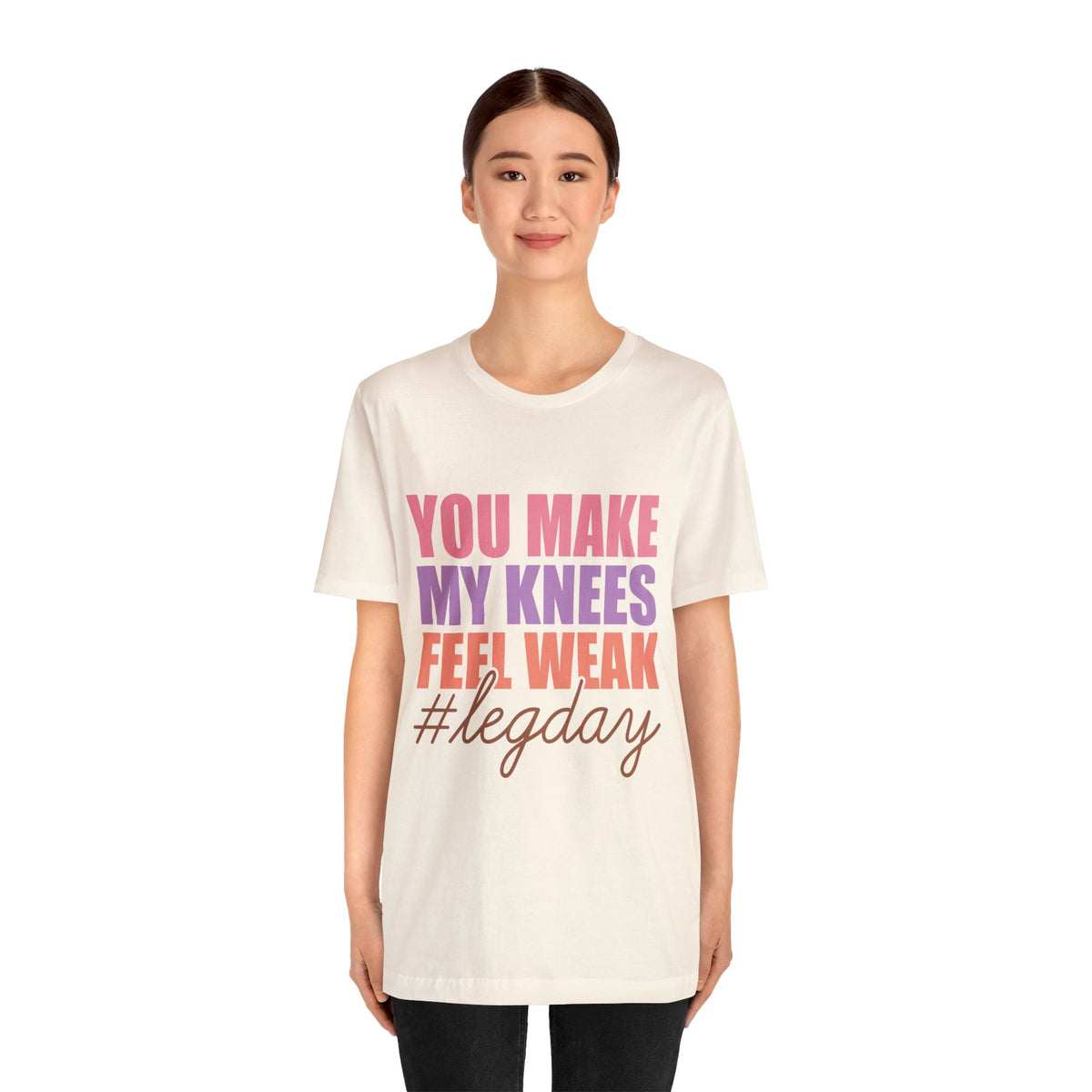 You Make My Knees Unisex Jersey Short Sleeve Tee