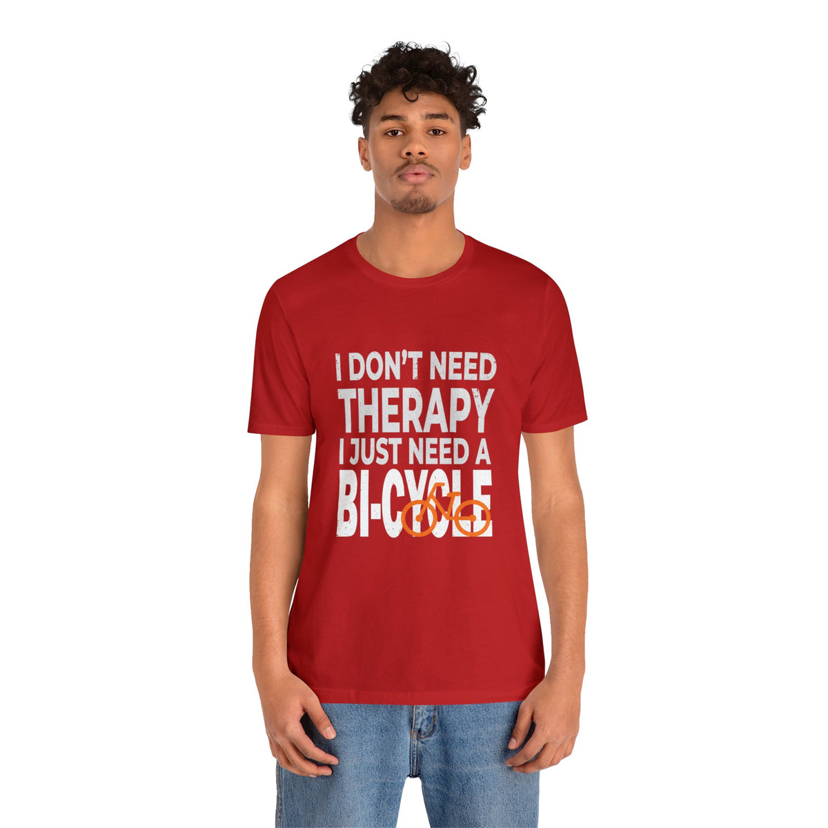 I Don't Need Therapy Unisex Jersey Short Sleeve Tee