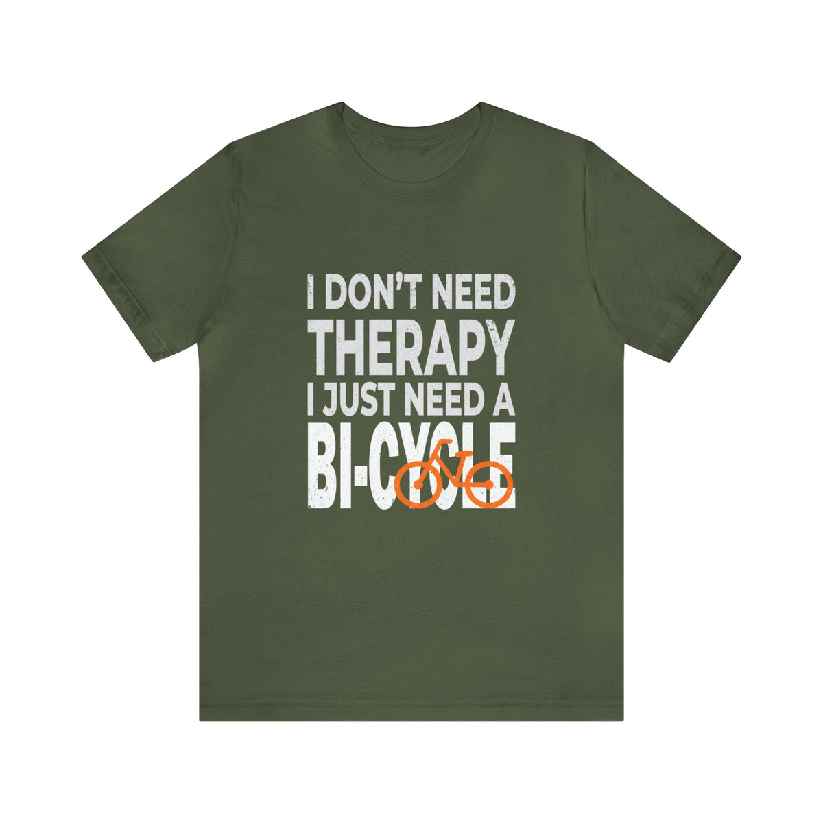 I Don't Need Therapy Unisex Jersey Short Sleeve Tee