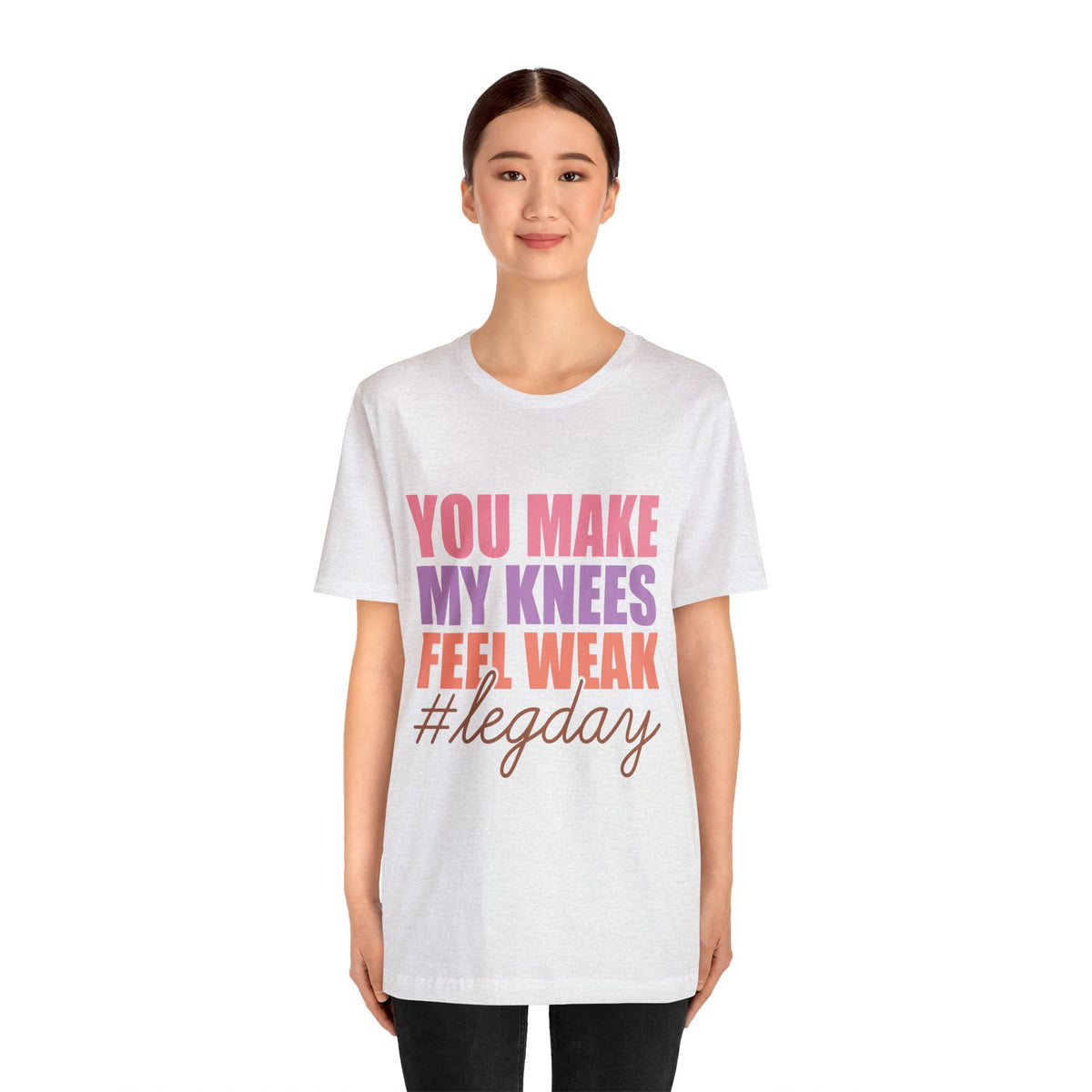 You Make My Knees Unisex Jersey Short Sleeve Tee